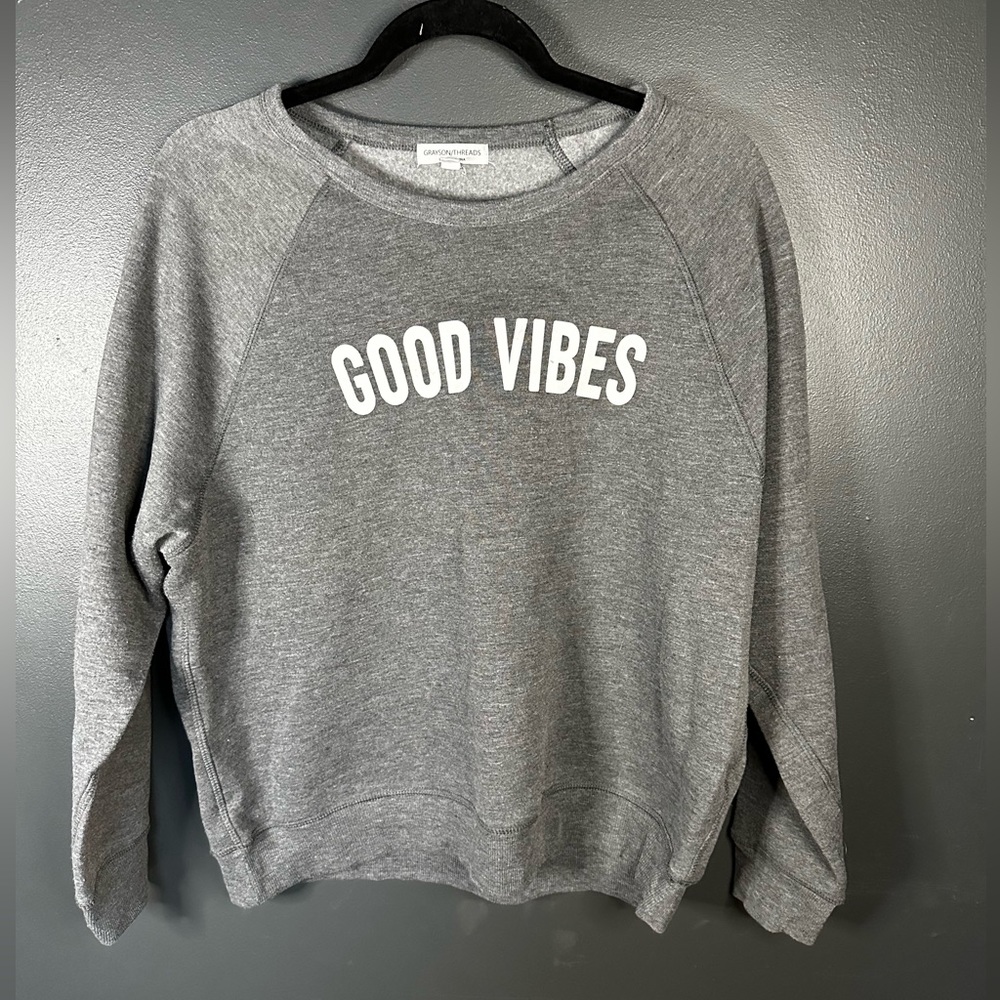 Good vibes sweatshirt